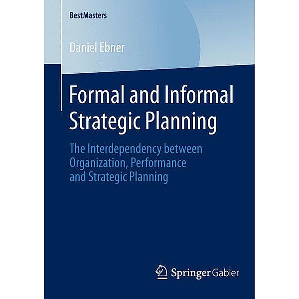 BestMasters / Formal and Informal Strategic Planning, Daniel Ebner