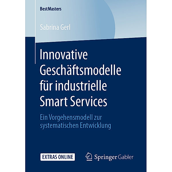 BestMasters / Innovative Geschäftsmodelle für industrielle Smart Services, Sabrina Gerl