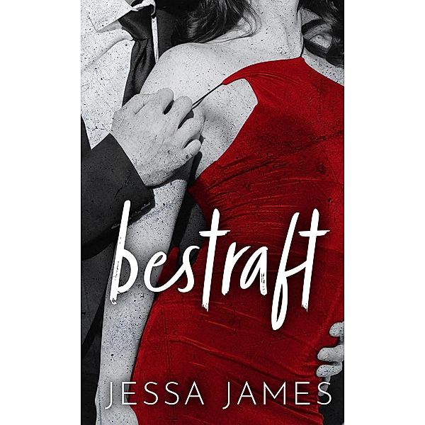 bestraft / Beschützer Bd.3, Jessa James