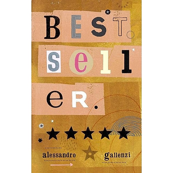 Bestseller, Alessandro Gallenzi