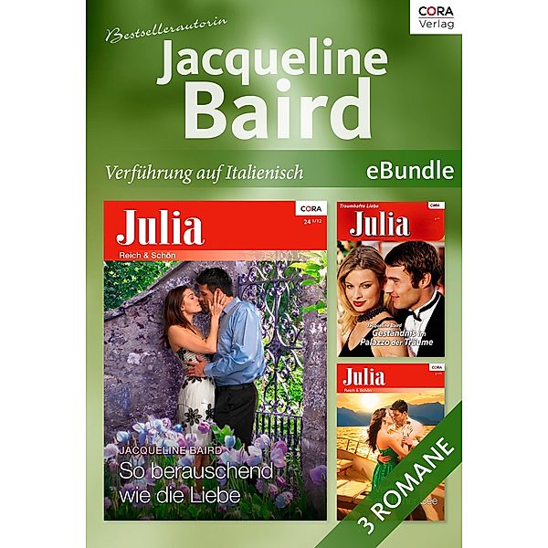 Bestsellerautorin Jacqueline Baird - Verführung auf Italienisch, Jacqueline Baird