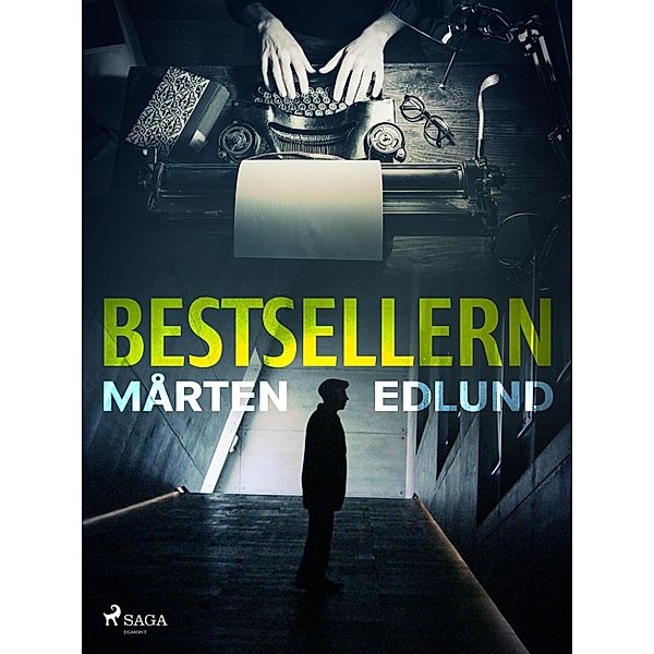 Bestsellern, Mårten Edlund