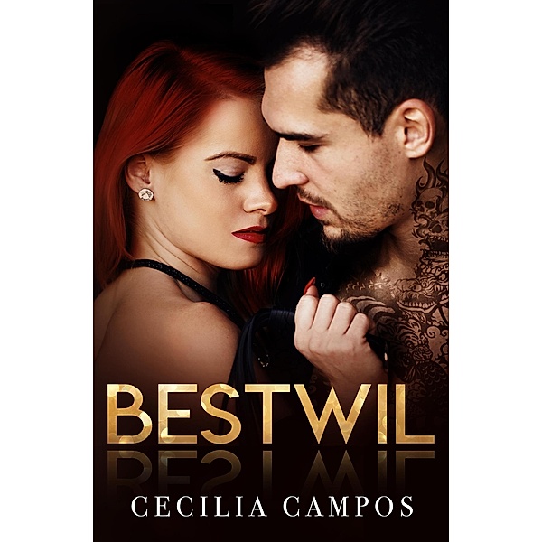 Bestwil (Bad girls, #6) / Bad girls, Cecilia Campos