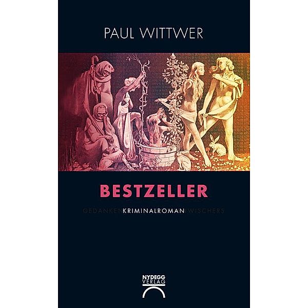 Bestzeller, Paul Wittwer