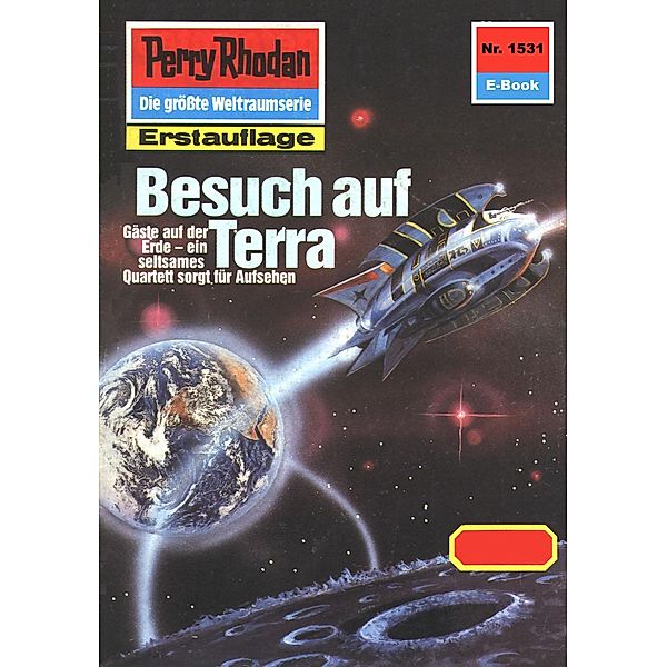 Besuch auf Terra (Heftroman) / Perry Rhodan-Zyklus Die Linguiden Bd.1531, Peter Griese