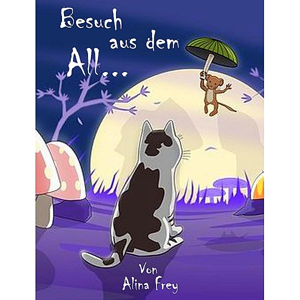 Besuch aus dem All, Alina Frey