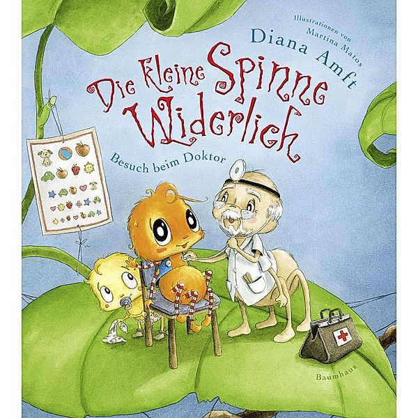 Besuch beim Doktor / Die kleine Spinne Widerlich Bd.8, Diana Amft