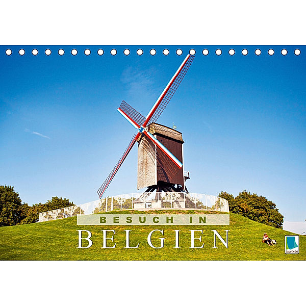 Besuch in Belgien (Tischkalender 2019 DIN A5 quer), CALVENDO