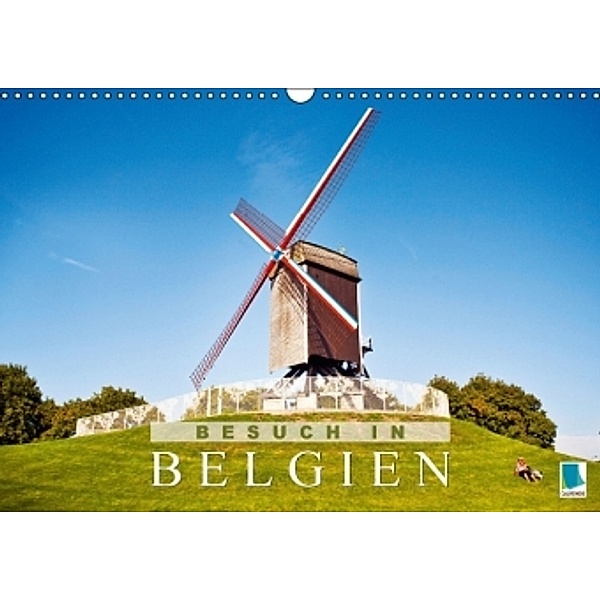 Besuch in Belgien (Wandkalender 2016 DIN A3 quer), Calvendo