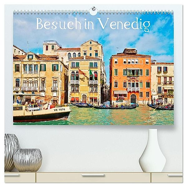 Besuch in Venedig (hochwertiger Premium Wandkalender 2025 DIN A2 quer), Kunstdruck in Hochglanz, Calvendo, Horst Werner