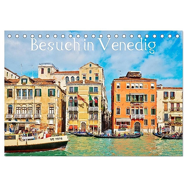 Besuch in Venedig (Tischkalender 2024 DIN A5 quer), CALVENDO Monatskalender, Horst Werner