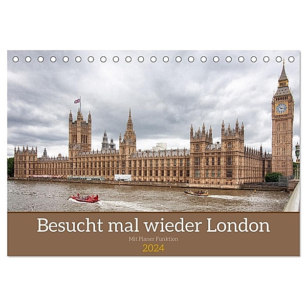 Besucht mal wieder London (Tischkalender 2024 DIN A5 quer), CALVENDO Monatskalender, Marion Sixt