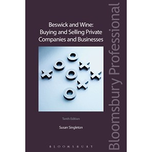 Beswick and Wine: Buying and Selling Private Companies and Businesses, Singleton Susan Singleton