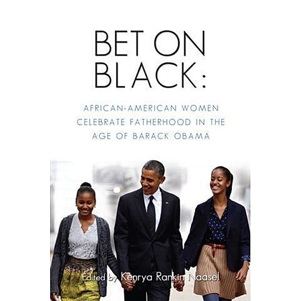 Bet on Black, Kenrya Rankin Naasel