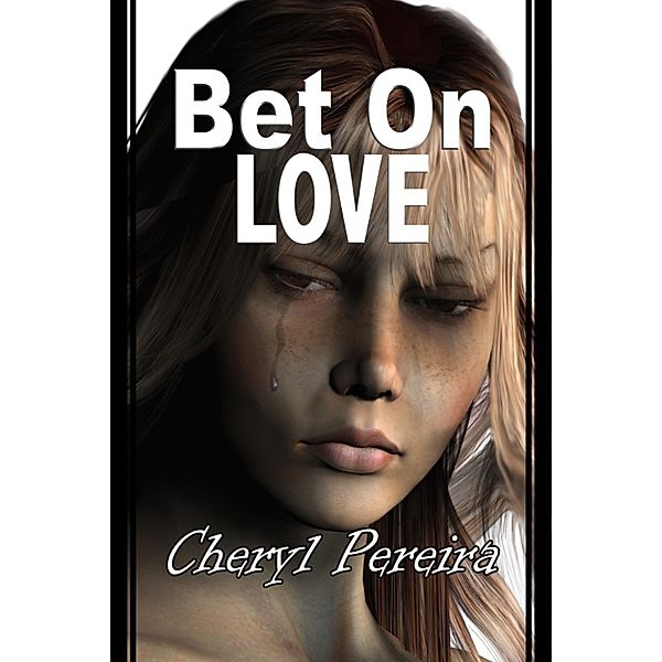 Bet On Love, Cheryl Pereira