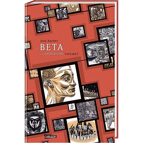 Beta ...civilisations (Die große Erzählung 2).Vol.1, Jens Harder