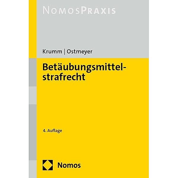 Betäubungsmittelstrafrecht, Carsten Krumm, Marco Ostmeyer