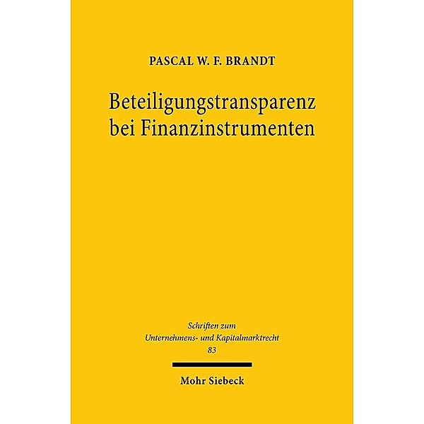 Beteiligungstransparenz bei Finanzinstrumenten, Pascal W.F. Brandt