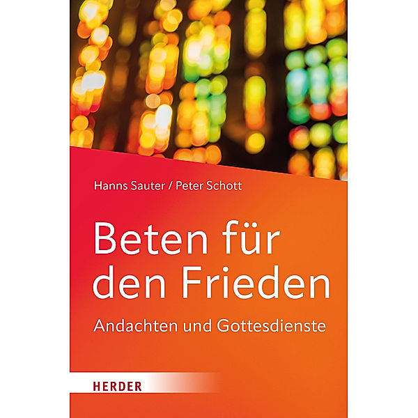 Beten für den Frieden, Hanns Sauter, Peter Schott