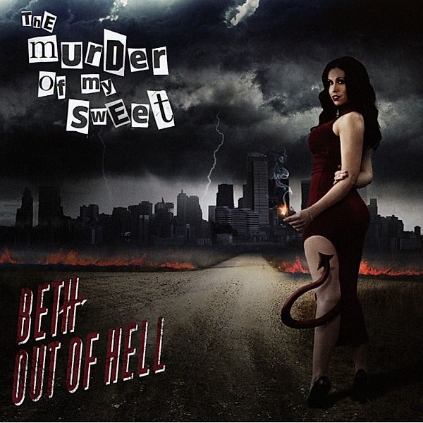 Beth Out Of Hell, The Murder Of My Sweet