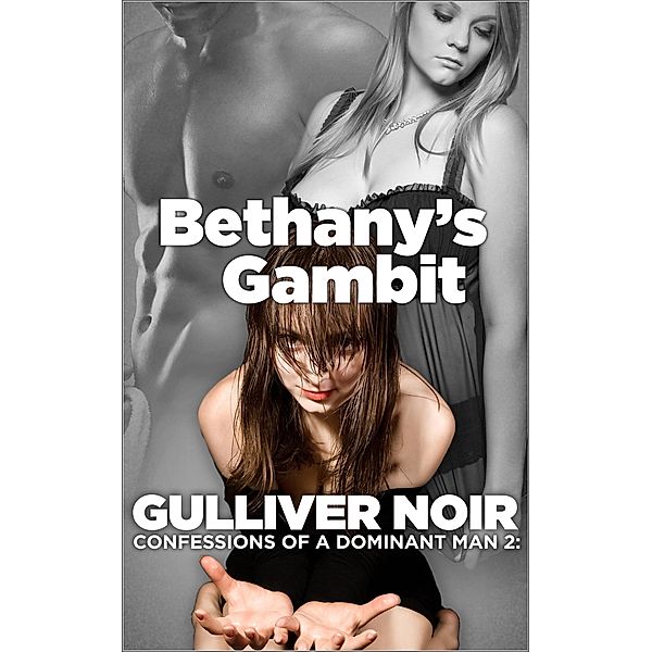 Bethany's Gambit, Gulliver Noir