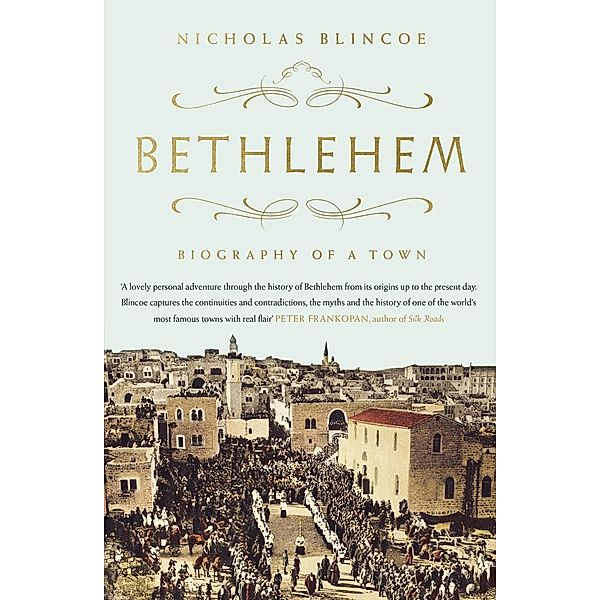 Bethlehem, Nicholas Blincoe