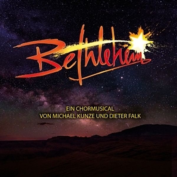 Bethlehem-Ein Chormusical, Dieter Falk, Paul Falk, Michael Kunze