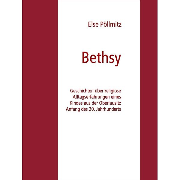 Bethsy, Else Pöllmitz