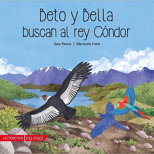 Beto y Bella buscan al Rey Cóndor, Gary Ramos, Marianela Frank