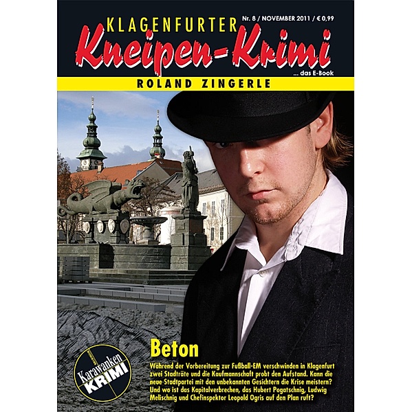 Beton / Klagenfurter Kneipen-Krimi Bd.8, Roland Zingerle