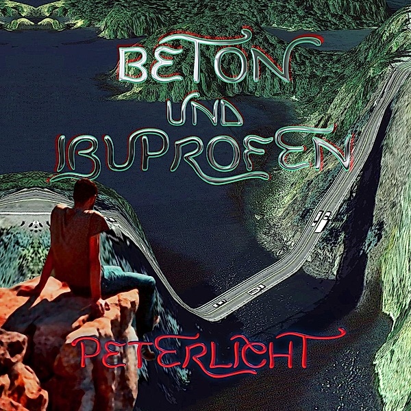 Beton Und Ibuprofen (Limited,Colored Vinyl), PeterLicht