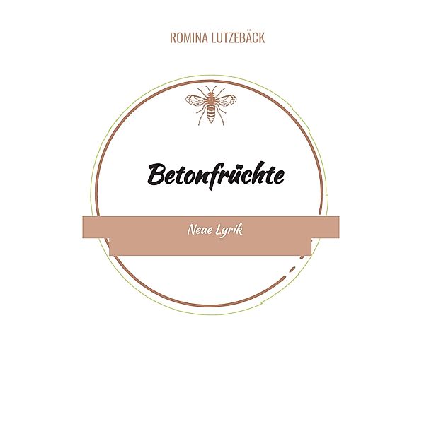 Betonfrüchte, Romina Lutzebäck