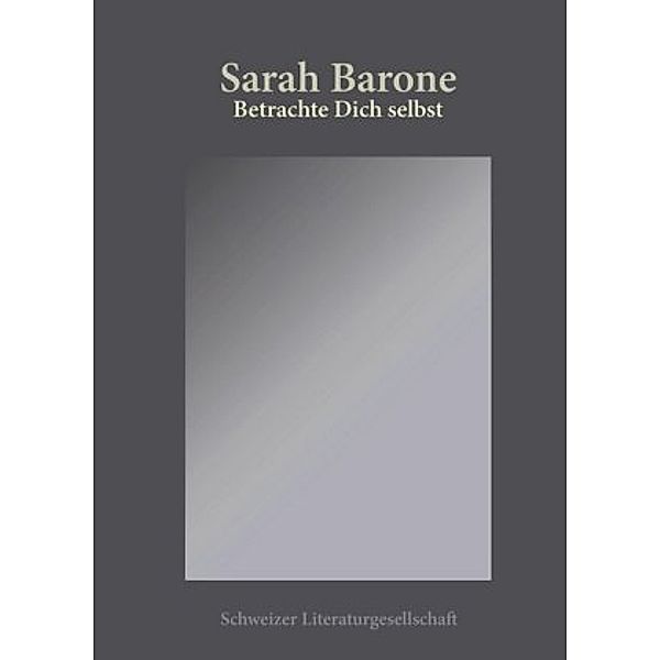 Betrachte dich selbst, Sarah Barone