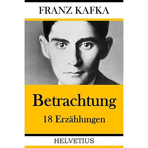 Betrachtung, Franz Kafka