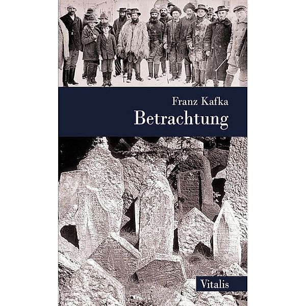 Betrachtung, Franz Kafka