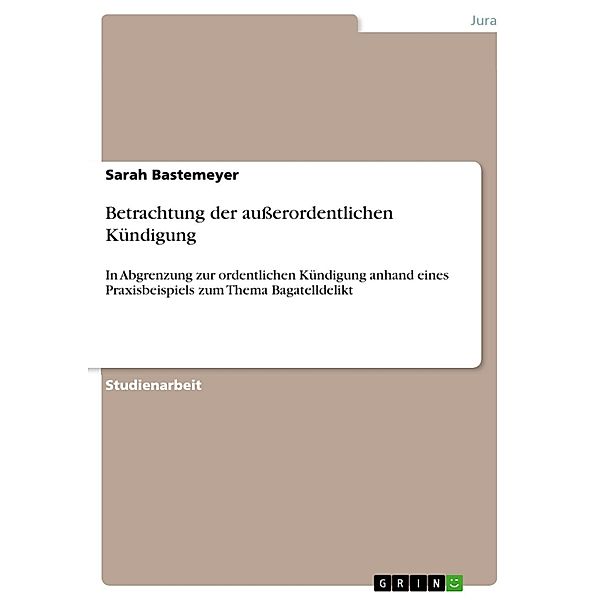 Betrachtung der ausserordentlichen Kündigung, Sarah Bastemeyer