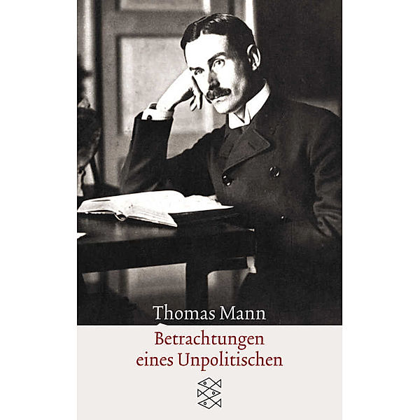 Betrachtungen eines Unpolitischen, Thomas Mann