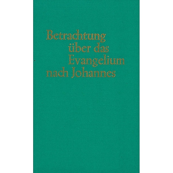 Betrachtungen über das Evangelium nach Johannes, J. G. Bellet