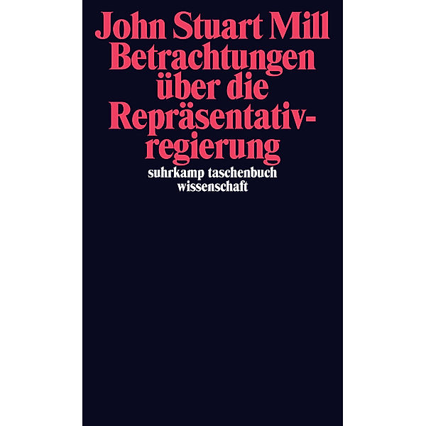 Betrachtungen über die Repräsentativregierung, John Stuart Mill