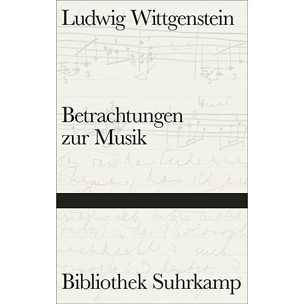 Betrachtungen zur Musik, Ludwig Wittgenstein