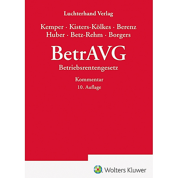 BetrAVG - Kommentar, Claus Berenz, Christian Betz-Rehm, Annika Borgers, Brigitte Huber, Kurt Kemper, Margret Kisters-Kölkes