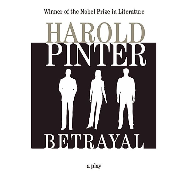 Betrayal, Harold Pinter