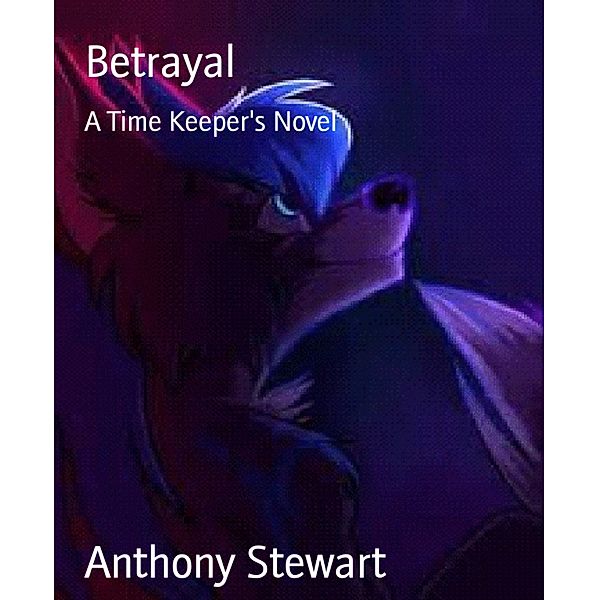 Betrayal, Anthony Stewart