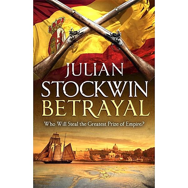 Betrayal, Julian Stockwin