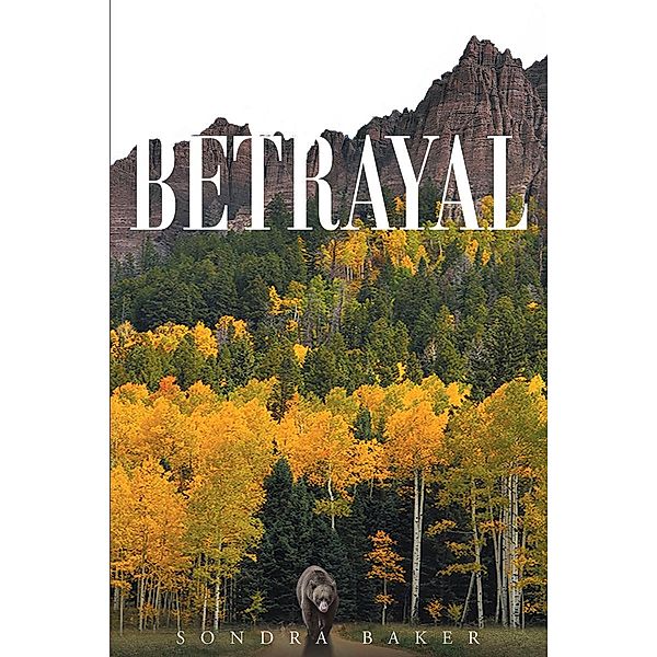 Betrayal, Sondra Baker