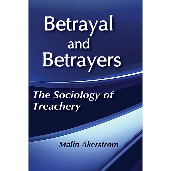 Betrayal and Betrayers, Malin Akerstrom