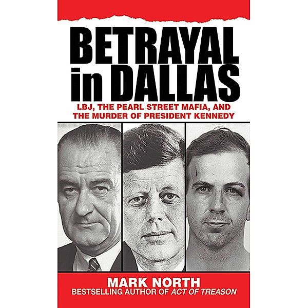 Betrayal in Dallas, Mark North
