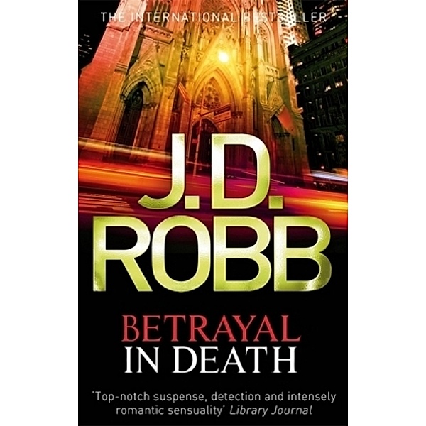 Betrayal in Death, J. D. Robb