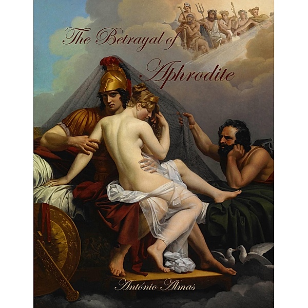 betrayal of Aphrodite, Antonio Almas