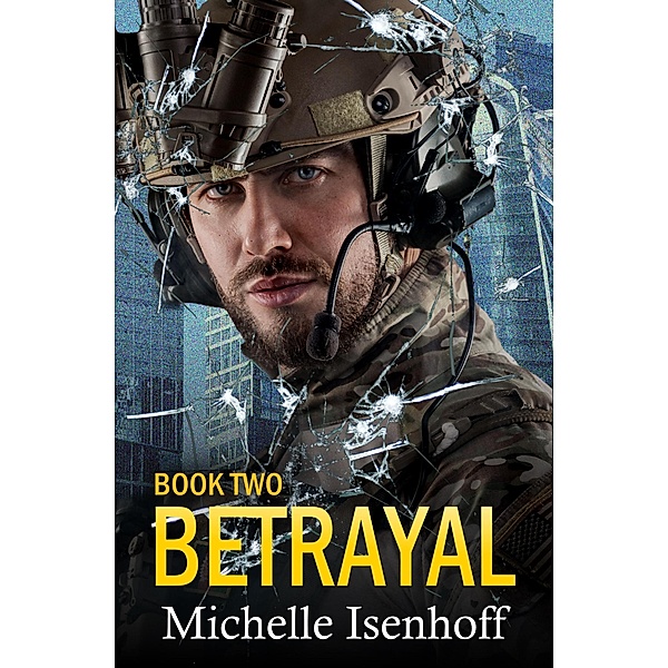 Betrayal (Recompense, #2) / Recompense, Michelle Isenhoff